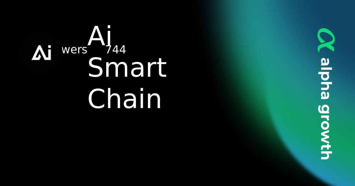 Ai Smart Chain & aisc Token Crypto Analytics & User Data | AlphaGrowth