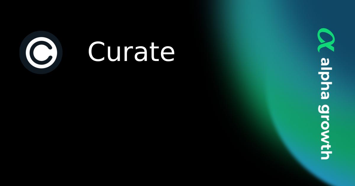 Curate & xcur Token Crypto Analytics & User Data | AlphaGrowth