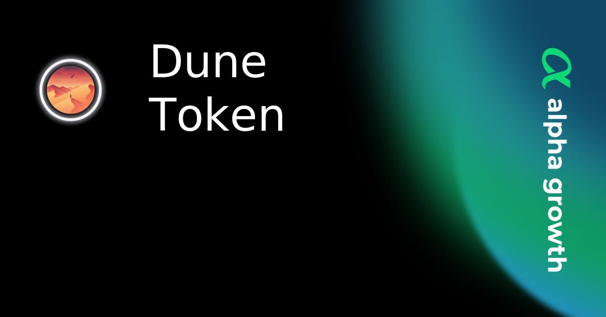 Dune Token & dune Token Crypto Analytics & User Data | AlphaGrowth