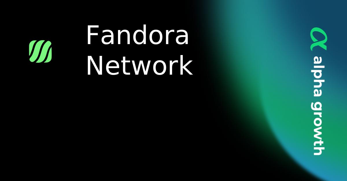 Fandora Network & fan Token Crypto Analytics & User Data | AlphaGrowth