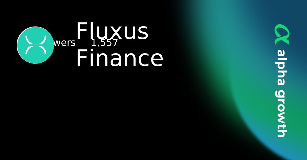 Fluxus Finance Crypto Analytics & User Data | AlphaGrowth