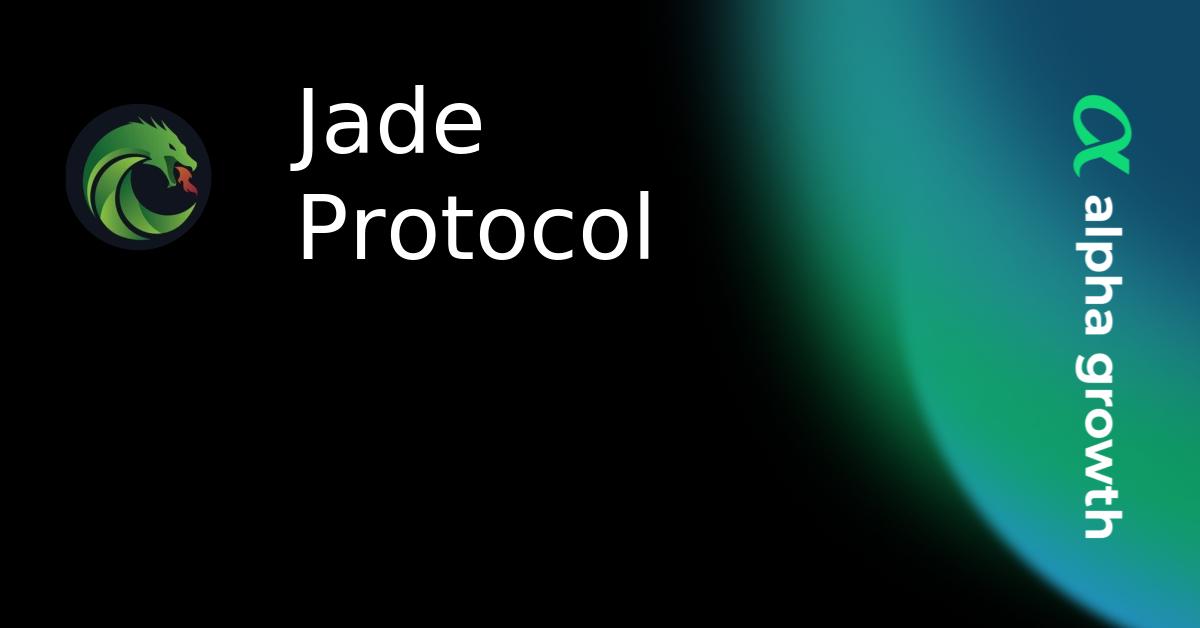 Jade Protocol & JADE Token Crypto Analytics & User Data AlphaGrowth