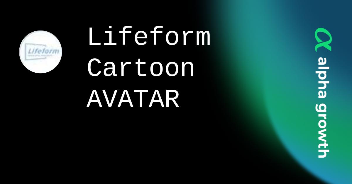Lifeform Cartoon AVATAR Crypto Analytics & User Data | AlphaGrowth
