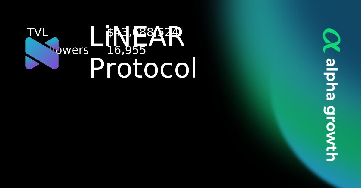 LiNEAR Protocol & linear Token Crypto Analytics & User Data | AlphaGrowth