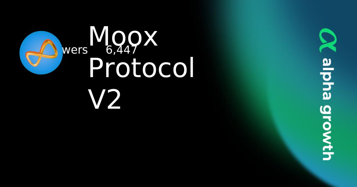Moox Moox Protocol V2 & MOOX Token Crypto Analytics & User Data | AlphaGrowth