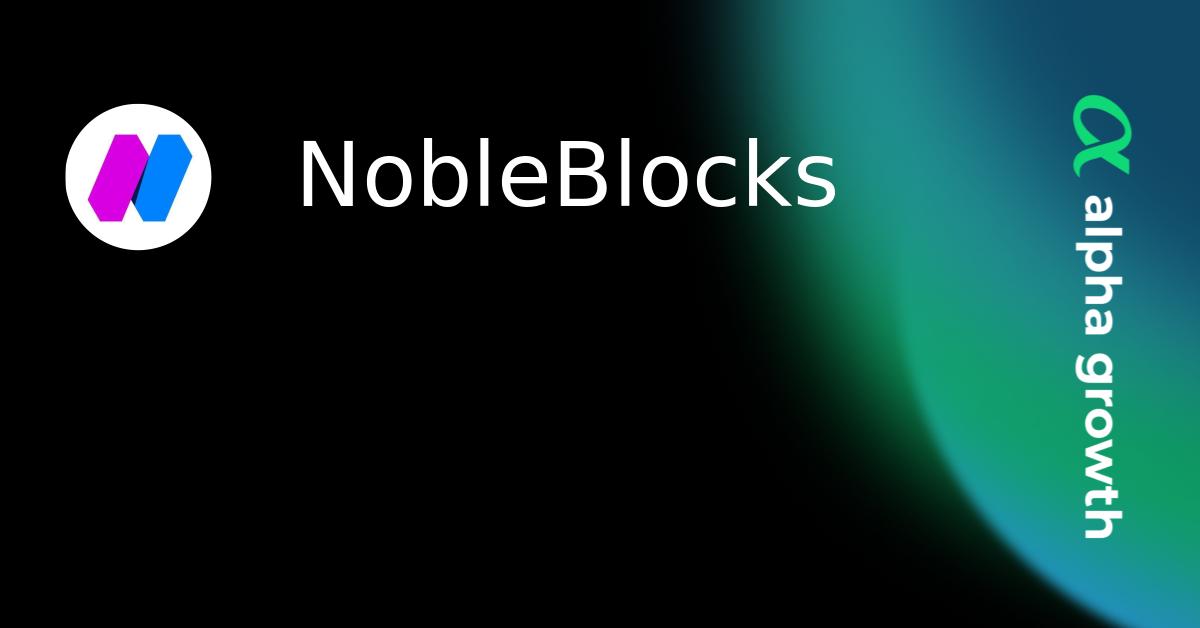 NobleBlocks & NOBL Token Crypto Analytics & User Data | AlphaGrowth