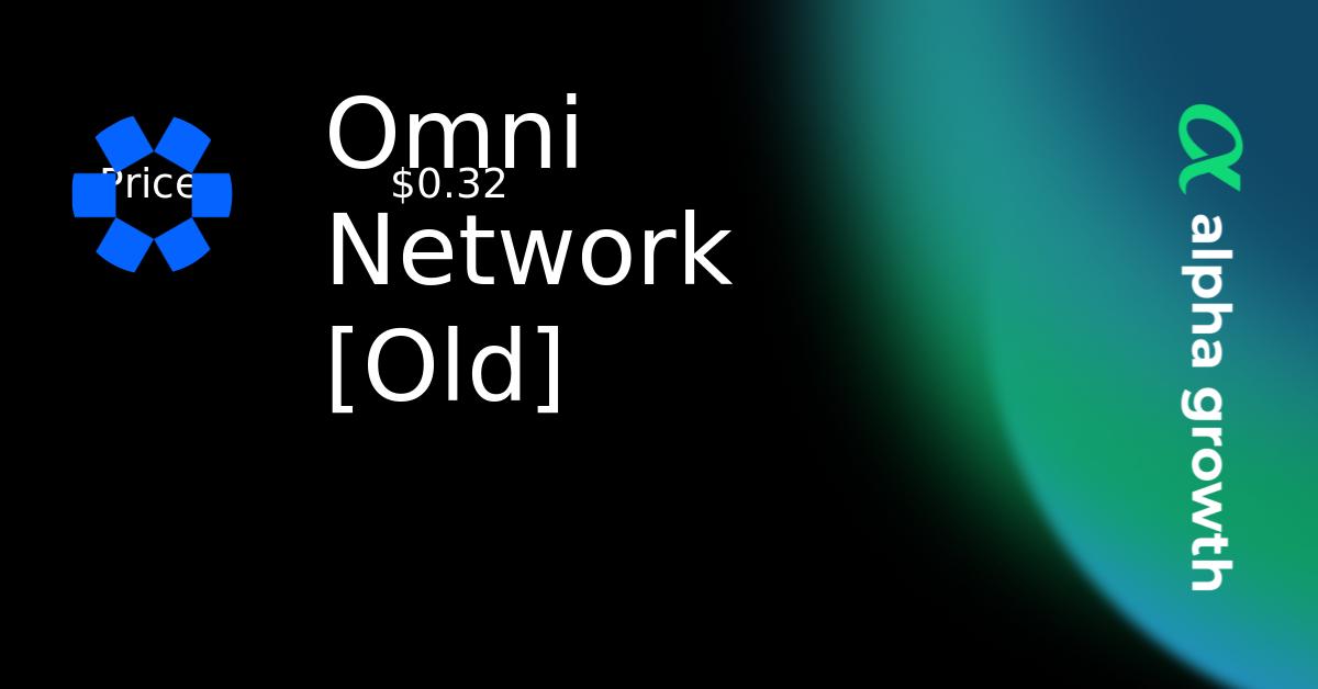 Omni Network [Old] & omni Token Crypto Analytics & User Data | AlphaGrowth