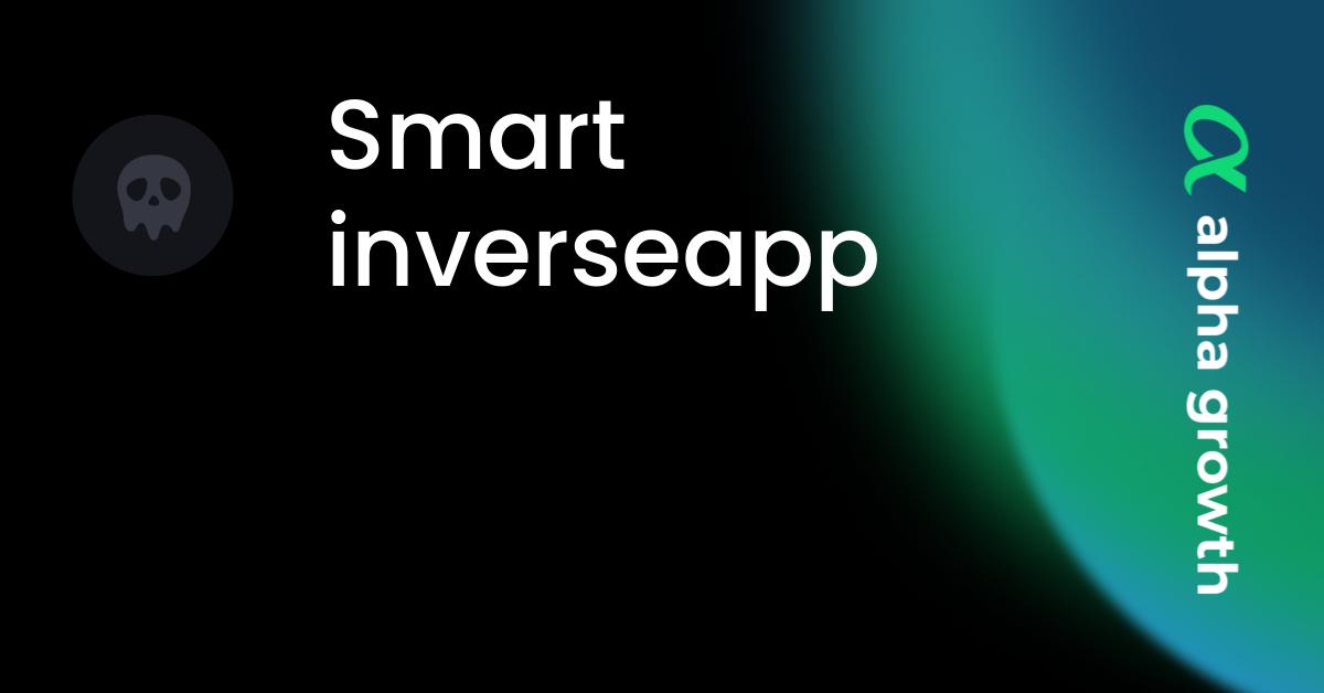 Smart Inversion Smart inverseapp Crypto Analytics & User Data | AlphaGrowth