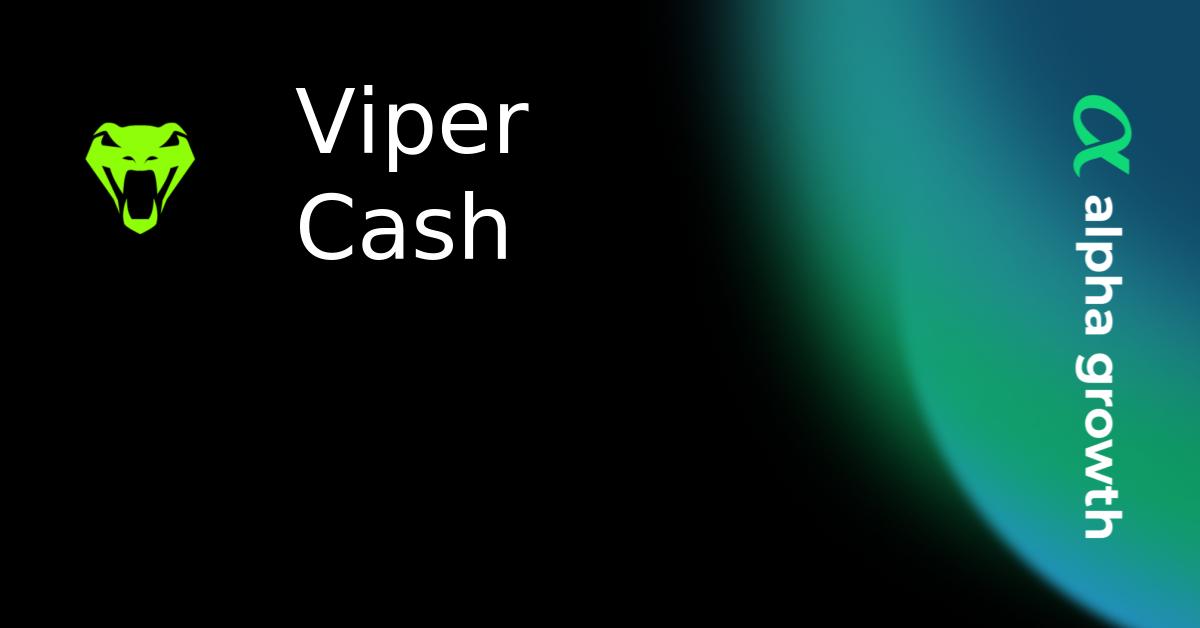 Viper Cash & vip Token Crypto Analytics & User Data | AlphaGrowth